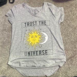 Grey shirt, very soft, never worn, quote- “trust the universe”